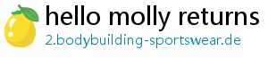 hello molly returns